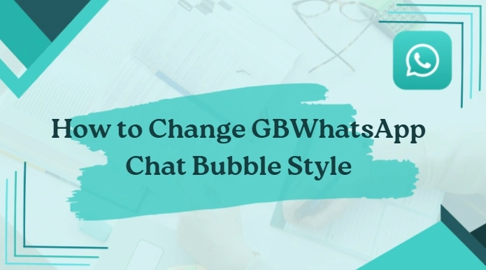change gbwhatsapp chat bubble